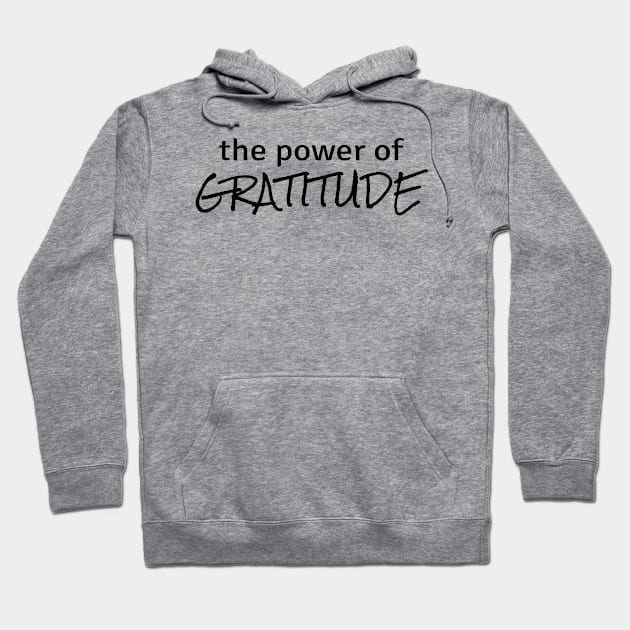 Power of Gratitude Hoodie by ZenNature